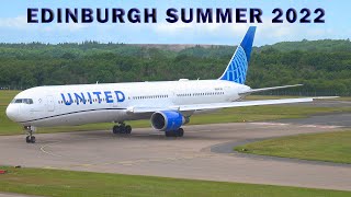 [4K] SUMMER 2022 at Edinburgh Airport | 787s A330s 767s 737MAXs &amp; More