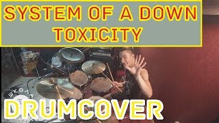 DrumCover Sysytem Of A Down SOAD   Toxicity школа барабанщиков Краснодар