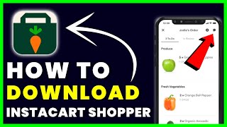 How to Download Instacart Shopper App | How to Install & Get Instacart Shopper App screenshot 3