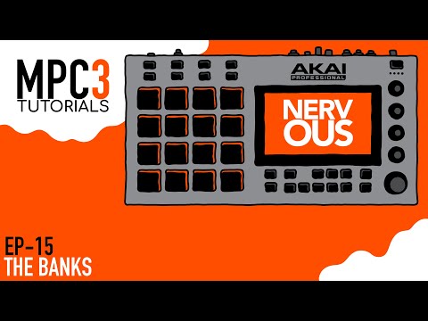 MPC 3.0 EP-15 - The Banks - Tutorial by NervousCook$