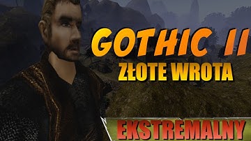 Nowy patch? - Gothic II Złote Wrota [1]🔎Na żywo