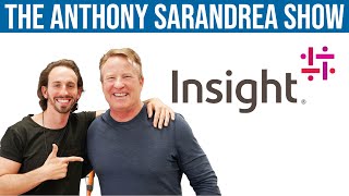 Founder of Insight Technology, A $7,000,000,000 Per Year Company | Tim Crown | Anthony Sarandrea