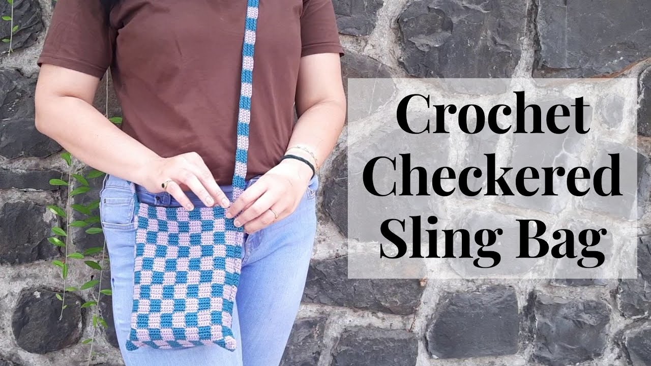 Crochet Checkered Bag / Crochet Checkered Sling Bag (Learn to Crochet | Crochet For Beginners)