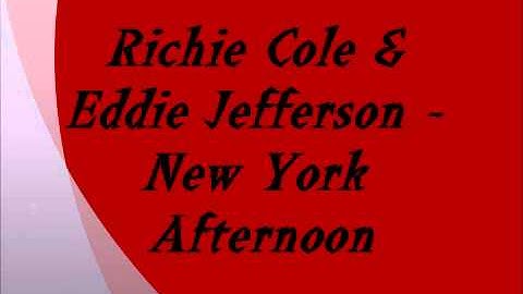 Richie Cole & Eddie Jefferson - New York Afternoon