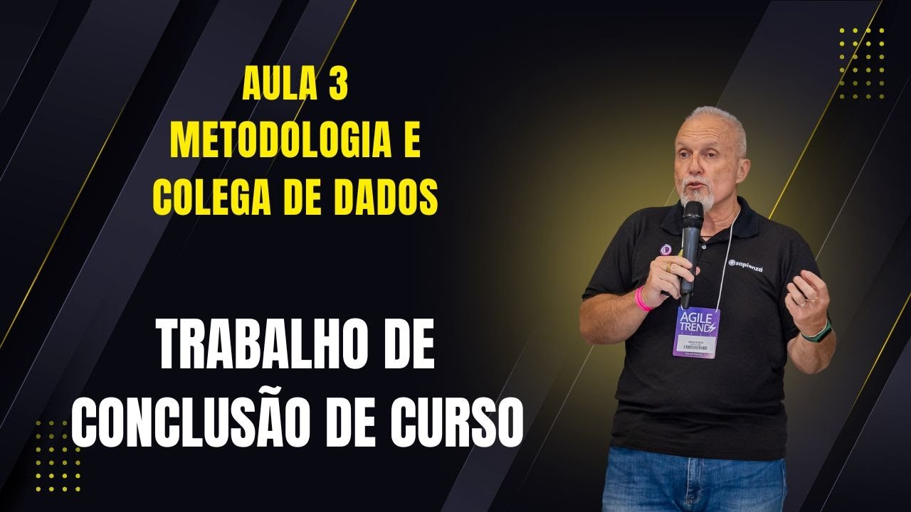 Trabalho de Conclusão de Curso - Aula 3