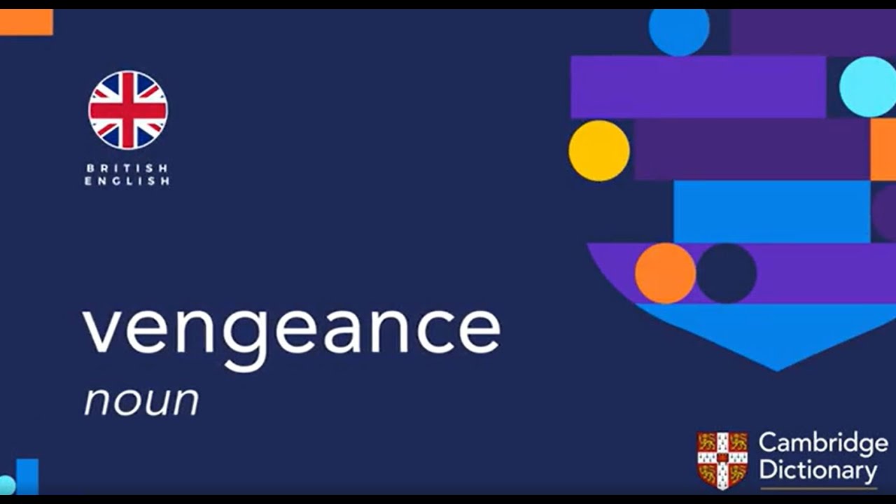 VENGEANCE definition in American English