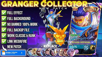 Script Skin Granger Collector - Agent Z No Password | Full Effect Voice Patch Terbaru 