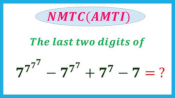 #The Last 2 digits of a number 7^7^7^7 - 7^7^7 - 7^7 - 7 =? #NMTC(AMTI) Exam Question #Number System