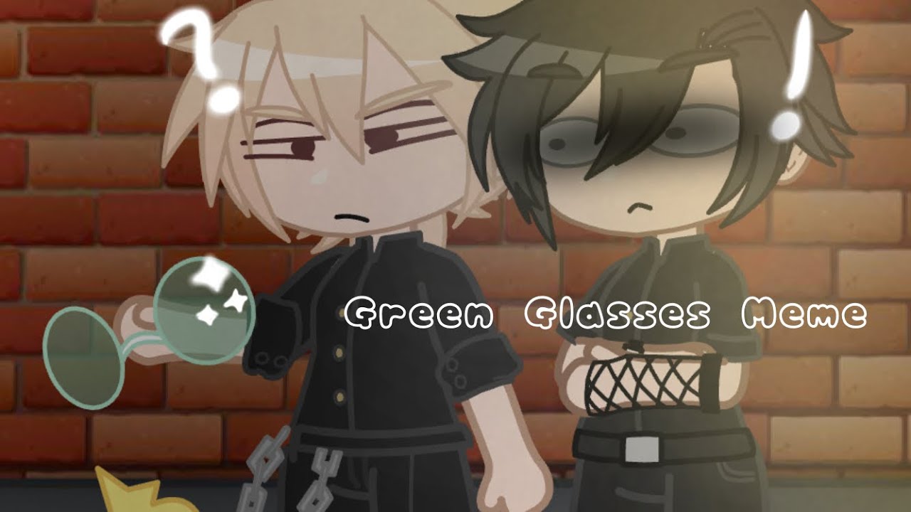 Green Glasses Meme BNHA BkDk Gacha Club YouTube