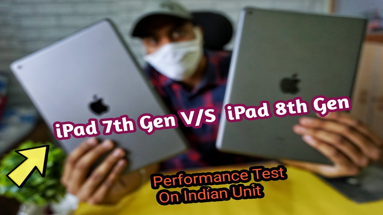 IPad 7th Gen VS IPad 8th Gen Performance Comparison YouTube ipad-7th-gen-vs-ipad-8th-gen-performance-comparison-youtube