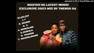 NEW MASTER KG X NKOSANAZANA DAUGHTER SONG OF THE YEAR MIX LATEST MUSIC 2023 EXCLUSIVE MIX BY THENDO