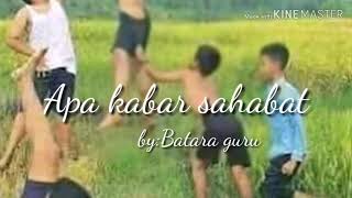 Video thumbnail of "APA KABAR SAHABAT"