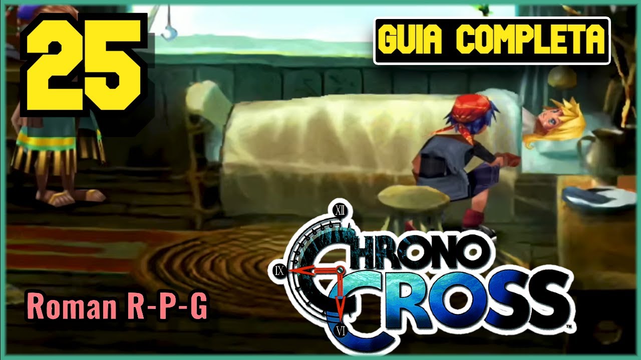 Chrono Cross The Radical Dreamers Edition #25 – Guia 100% – ¡Ignoramos a Kid! [PS4]
