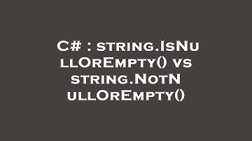 C# : string.IsNullOrEmpty() vs string.NotNullOrEmpty()