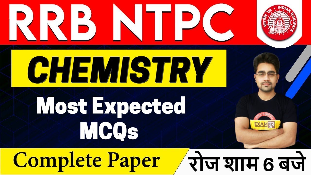 Rrb Ntpc Exam Analysis | Rrb Ntpc Chemistry Exampur | By Sameer Sir |Class 22 | Most Expected MCQs