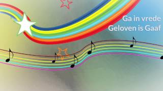 Video thumbnail of "Ga in vrede - Geloven is Gaaf"