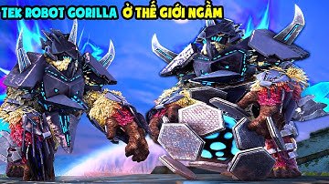 ARK Extinction #16 KHÁM PHÁ THẾ GIỚI NGẦM MÌNH BẮT ĐƯỢC GORILLA TEK ROBOT XẠ THỦ - TÝ TIỀN TỈ