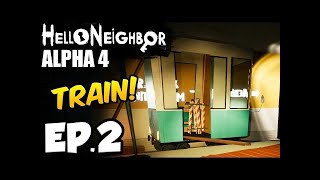 HELLO NEIGHBOR ALPHA 4 EP. 2!!!!!