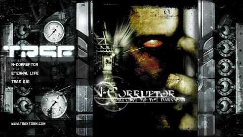 N-Corruptor - Eternal life (T.R.S.E. - TRSE 016)