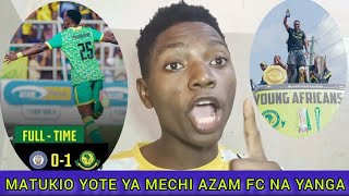 SIXTONNYTZ MATUKIO YOTE YA MECHI KUBWA AZAM FC NA YANGA UBIGWA