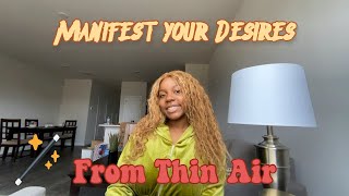 HOW TO MANIFEST FROM THIN AIR | LAW OF ASSUMPTION | MANIFEST IT, FINESSE IT