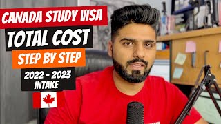 Canada Study Visa Total Cost & Process | 2022 - 2023 Intake | Step by Step