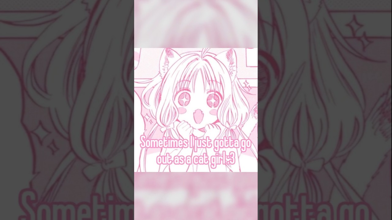 Cat Girl memes For Your Heart 💗😽