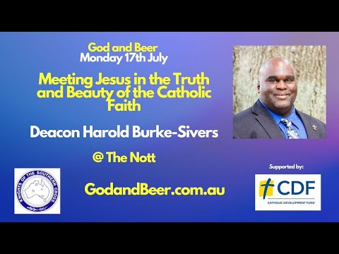 God and Beer Edition 15 — Dcn Harold Burke-Sivers