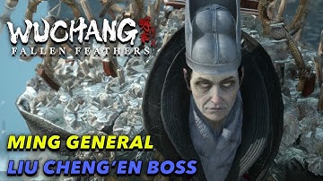 WUCHANG FALLEN FEATHERS - Ming General Liu Cheng