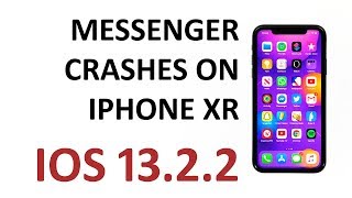 How to fix messenger keeps crashing after iOS 13.2 on iPhone XR screenshot 4