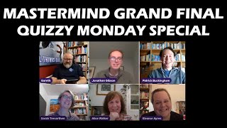 MASTERMIND GRAND FINAL SPECIAL - QUIZZY MONDAY