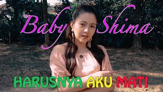 Haruskah Aku Mati Cover BY Baby Shima ( DJ Malindo Full Remix)