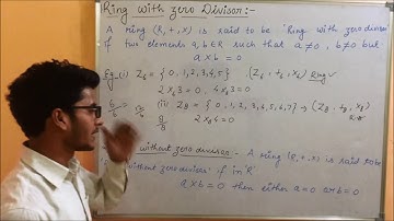RING WITH ZERO DIVISOR AND WITHOUT ZERO DIVISOR