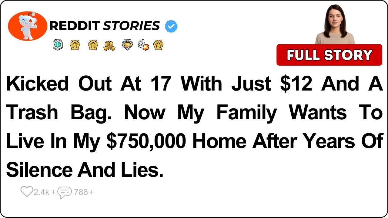Kicked Out At 17 With Just $12 And A Trash Bag. Now My Family Wants To Live... | Reddit Family