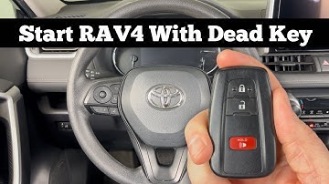 2019 - 2024 TOYOTA RAV4 Key Not Detected - How To Start With Dead Remote Key Fob Battery