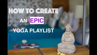 How To Create An EPIC Yoga Playlist screenshot 2