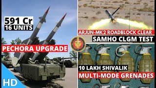Indian Defence Updates Arjun Tests Samho Clgm,Pechora Upgrade,10 Lakh Shivalik Order,7796Cr Ascon