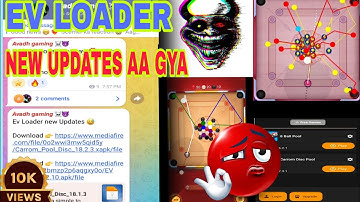 EV LOADER NEW UPDATES AA GYA 😁🥰💥 Fast Download |  How To Download  | #carrompool   @Mr.Avadhgaming 