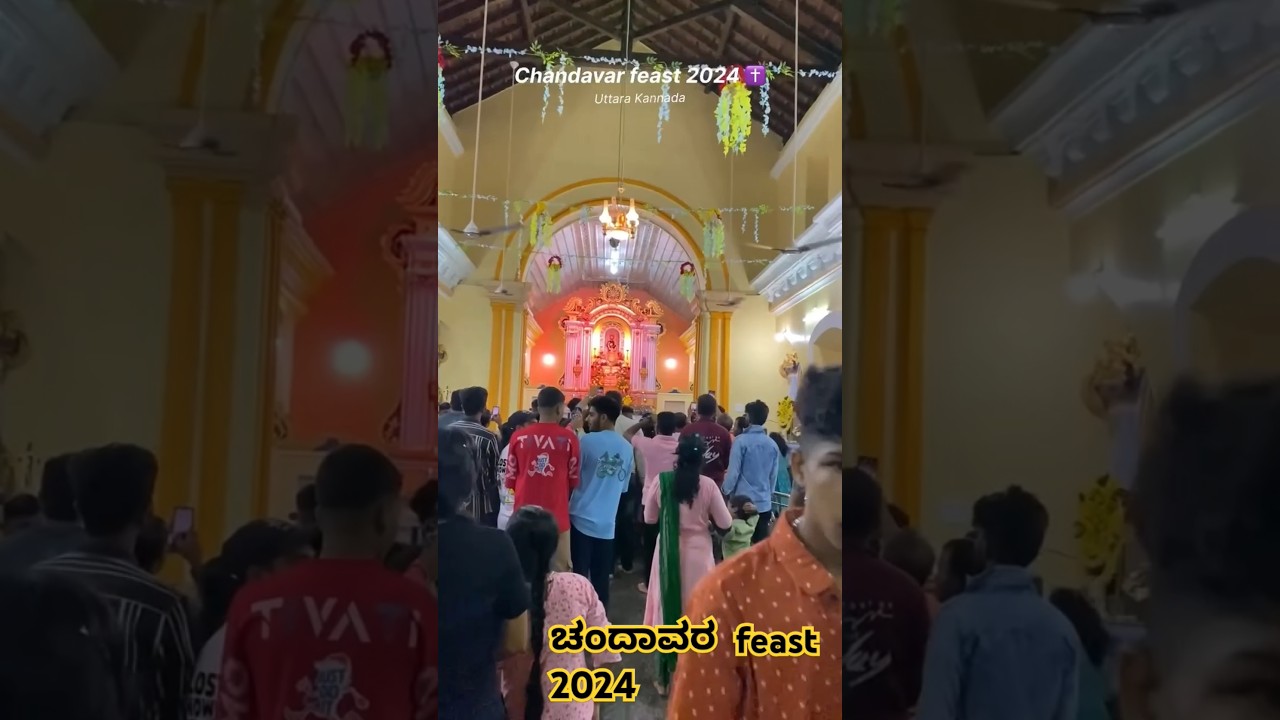 ನಮ್ಮ ಚಂದಾವರ 2024 feast ⛪️🌲 