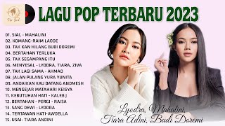 Lagu Pop Indonesia Terbaru 2023 Viral Banget - Putri Ariani, Anggi Marito, Mahalini - Lagu Hits 2023