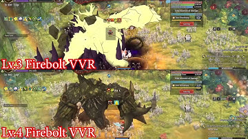 Tree of Savior Lv3 Firebolt Vaivora VS Lv4 Firebolt Vaivora