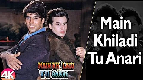 Main Khiladi Tu Anari   Akshay Kumar   Saif Ali Khan   1080p