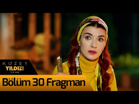 Kuzey Yıldızı İlk Aşk 30. Bölüm Fragman ( 5 Eylül Cumartesi Başlıyor)