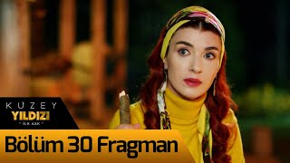 Kuzey Yıldızı İlk Aşk 30. Bölüm Fragman ( 5 Eylül Cumartesi Başlıyor)