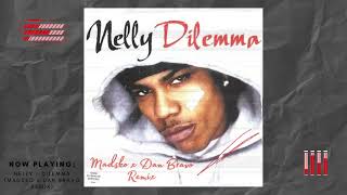 Nelly - Dilemma [Madsko x Dan Bravo Remix]