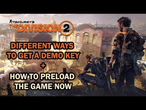 The Division 2 Guide - How to get a CLOSED BETA KEY and How to PRELOAD the Game NOW