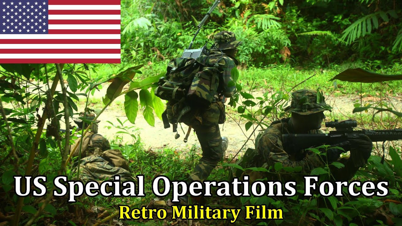 US Special Operations Forces Retro Military Film YouTube