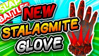 New Stalagmite Glove & Bug Fix Update - Slap Battles Roblox