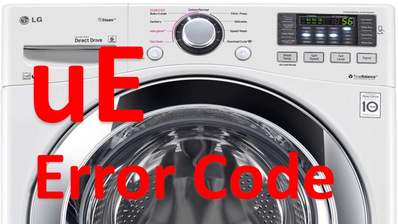 Машинка lg ue что означает. UE LG стиральная машинка. UE на стиральной машине LG. Ошибки стиральной машины LG. Стиральная машина LG ошибка UE.