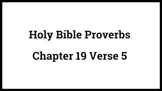 Holy Bible Proverbs 19:5